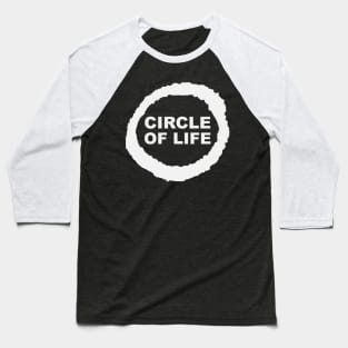 Circle of life Baseball T-Shirt